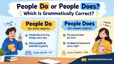 People Do or People Does? Which Is Grammatically Correct? 